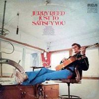 Jerry Reed - Just To Satisfy You